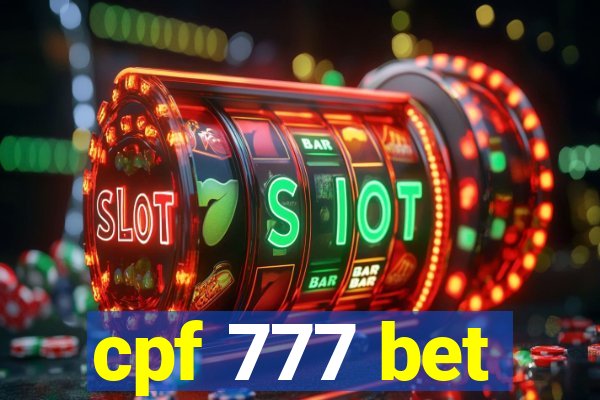 cpf 777 bet